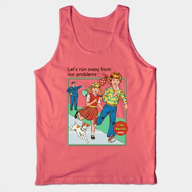 Let's Run Away Tank Top by Steven Rhodes